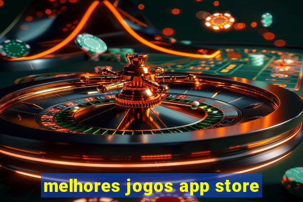 melhores jogos app store