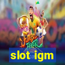 slot igm