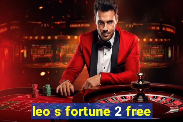 leo s fortune 2 free