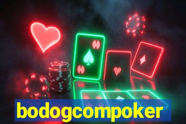 bodogcompoker