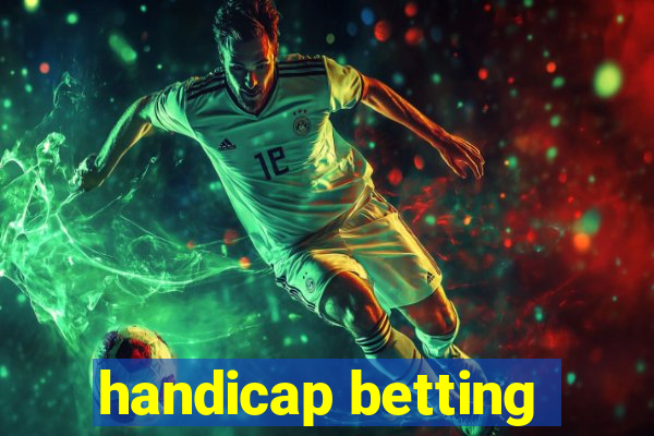 handicap betting