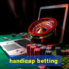 handicap betting