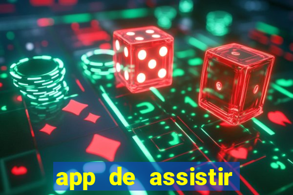 app de assistir jogo ao vivo gratis