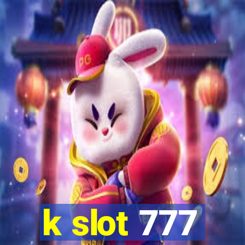 k slot 777