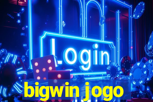 bigwin jogo