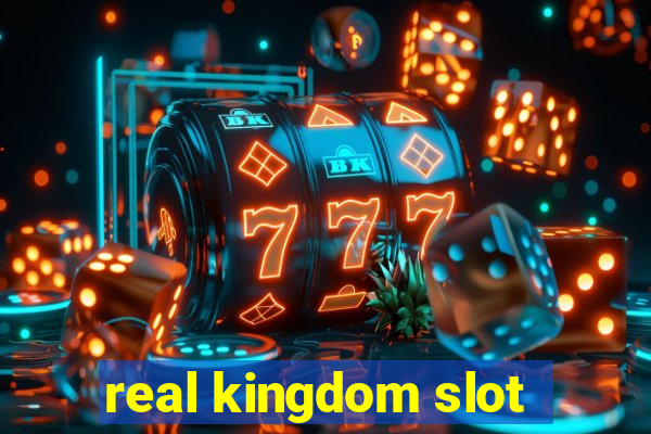 real kingdom slot