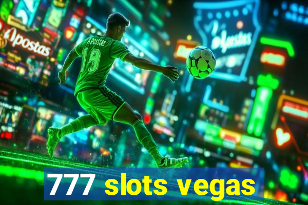 777 slots vegas