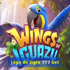 jogo do tigre 777 bet