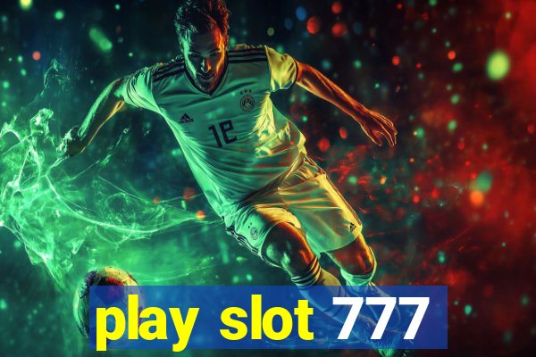 play slot 777