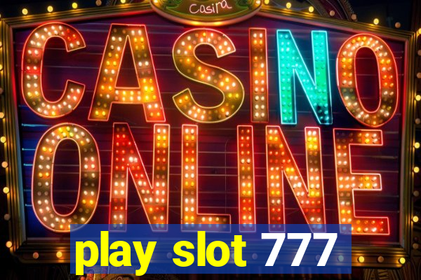 play slot 777