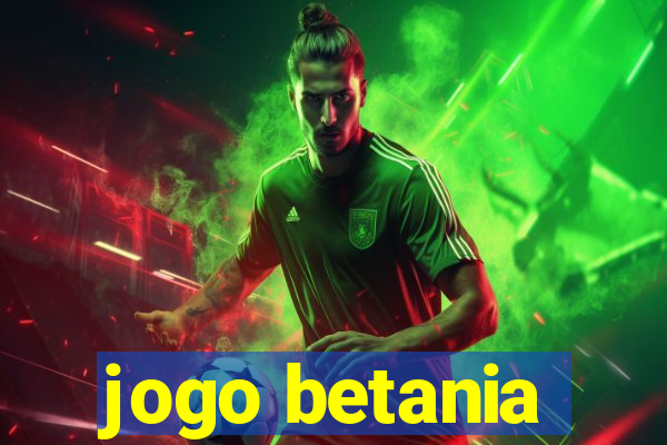 jogo betania