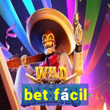 bet fácil