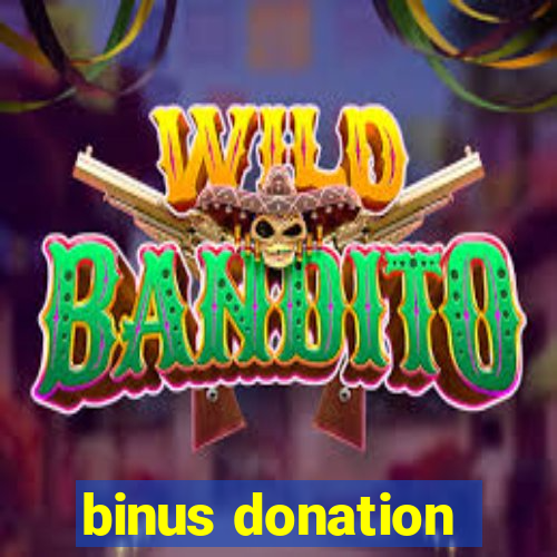 binus donation