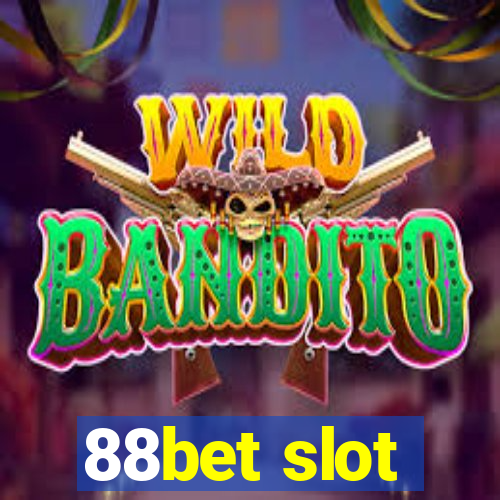 88bet slot