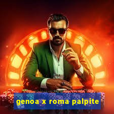 genoa x roma palpite