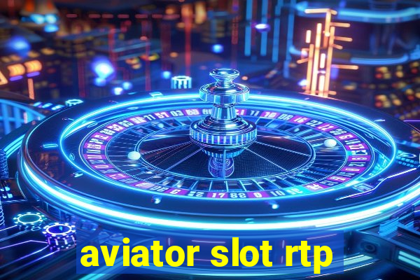 aviator slot rtp