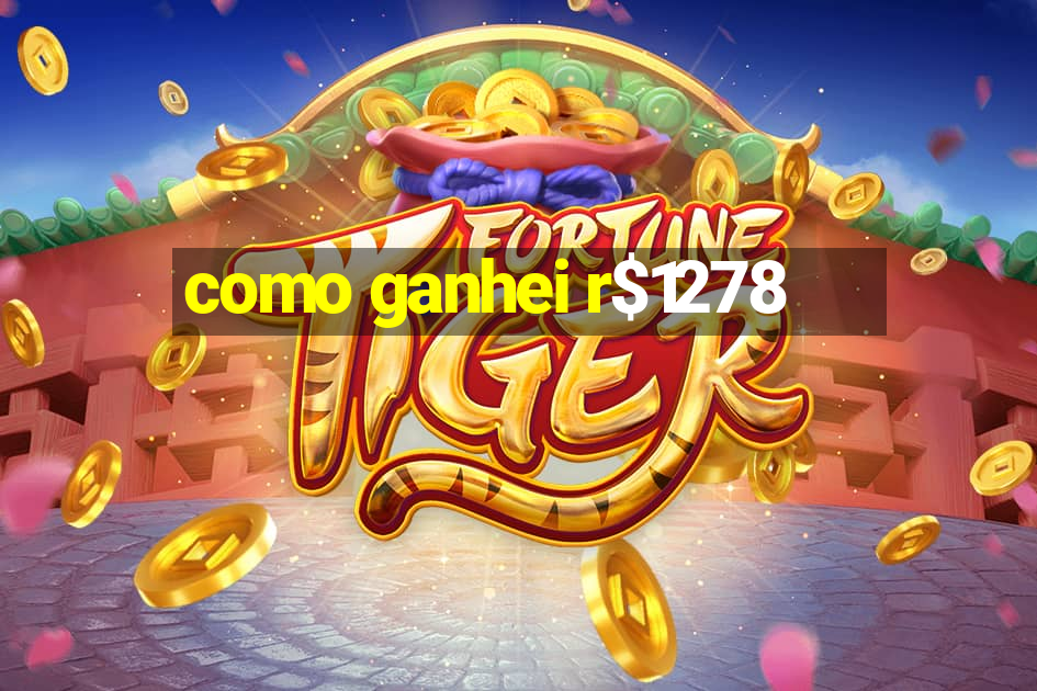 como ganhei r$1278