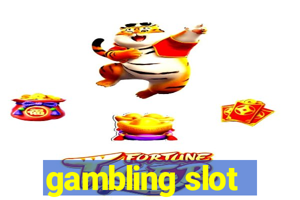 gambling slot