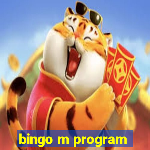 bingo m program