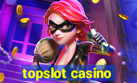 topslot casino