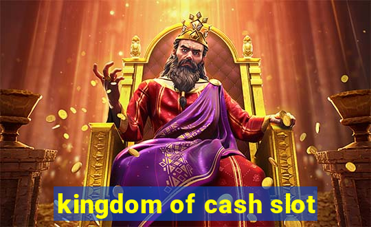 kingdom of cash slot