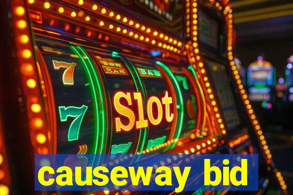 causeway bid