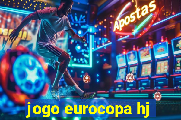 jogo eurocopa hj