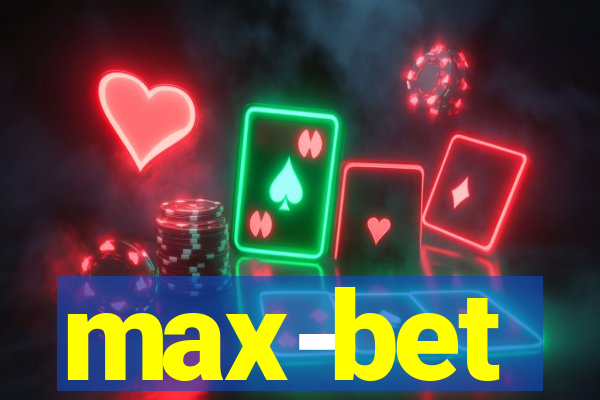 max-bet