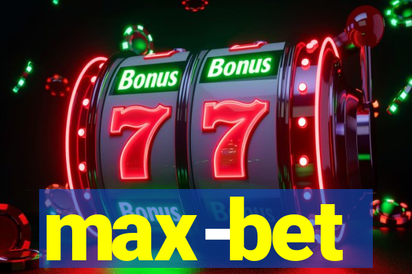 max-bet