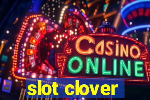 slot clover