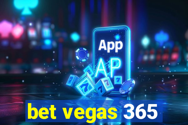 bet vegas 365