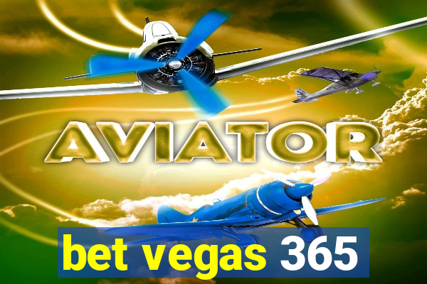 bet vegas 365