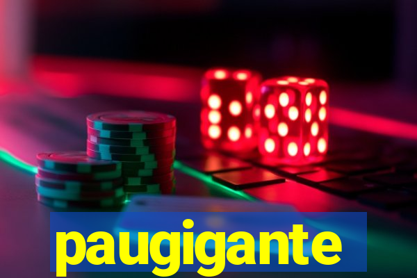 paugigante