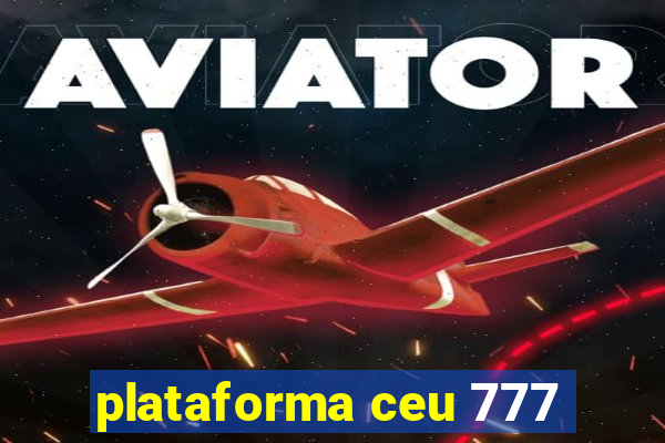 plataforma ceu 777