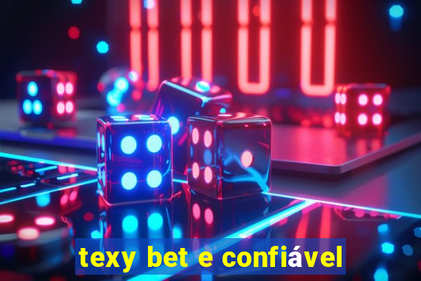 texy bet e confiável