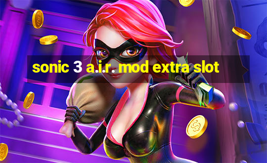 sonic 3 a.i.r. mod extra slot