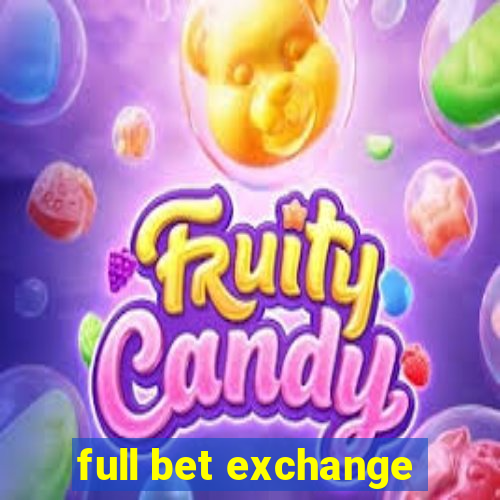 full bet exchange