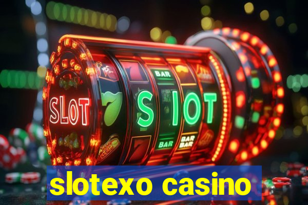 slotexo casino