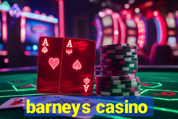 barneys casino