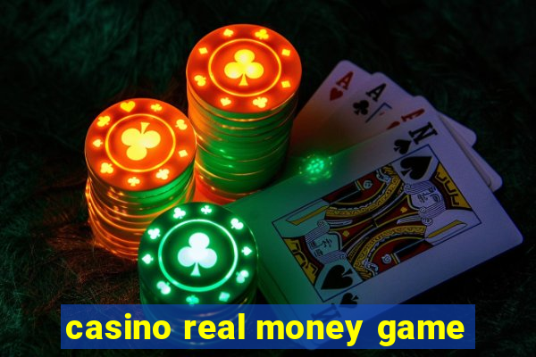 casino real money game