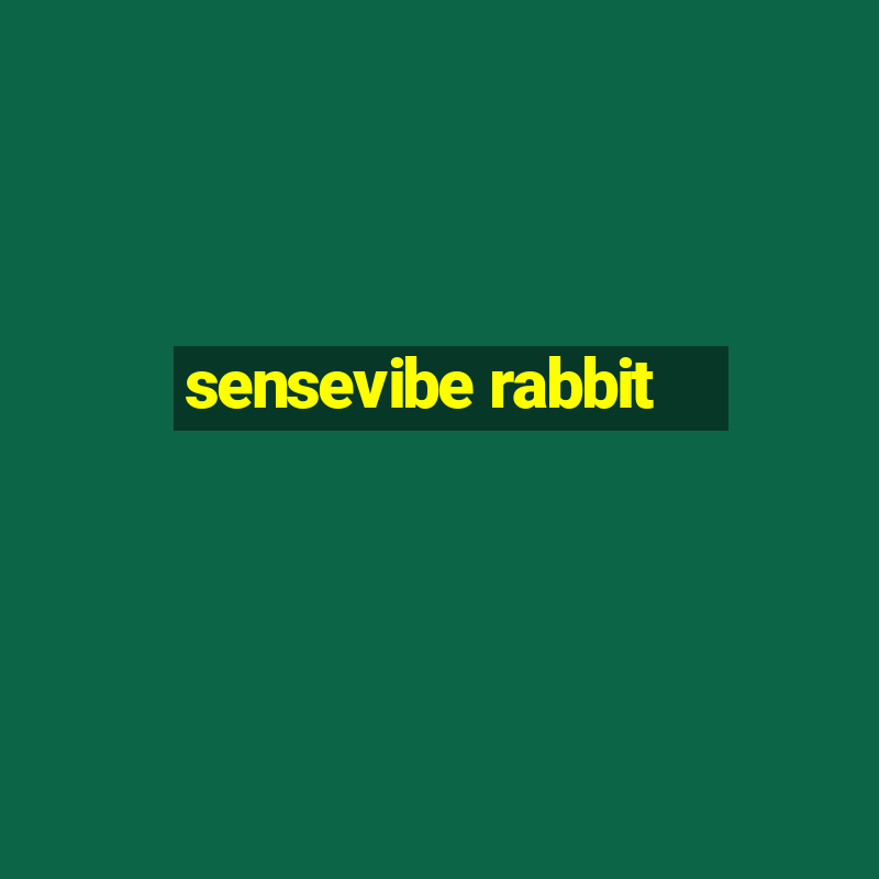 sensevibe rabbit