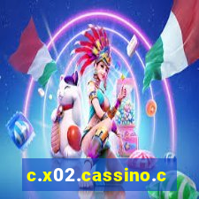 c.x02.cassino.com