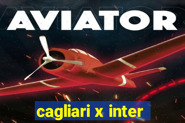 cagliari x inter