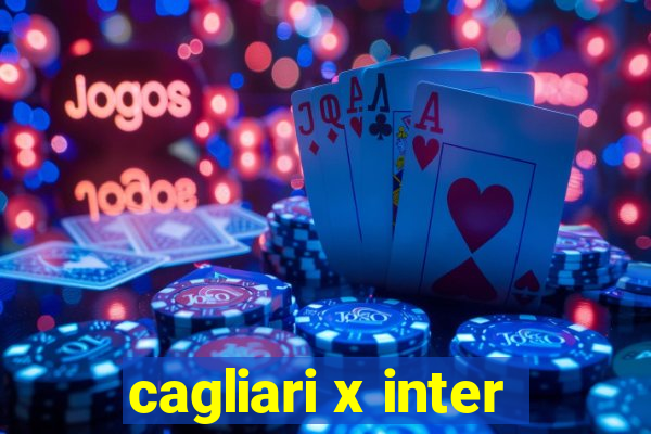 cagliari x inter