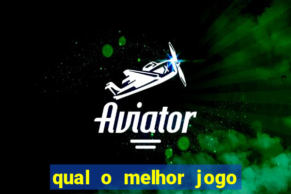 qual o melhor jogo para ganhar dinheiro