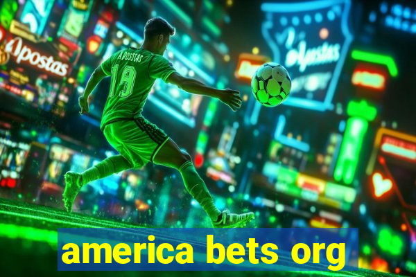 america bets org