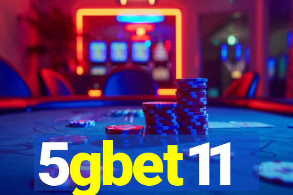 5gbet11