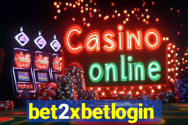 bet2xbetlogin