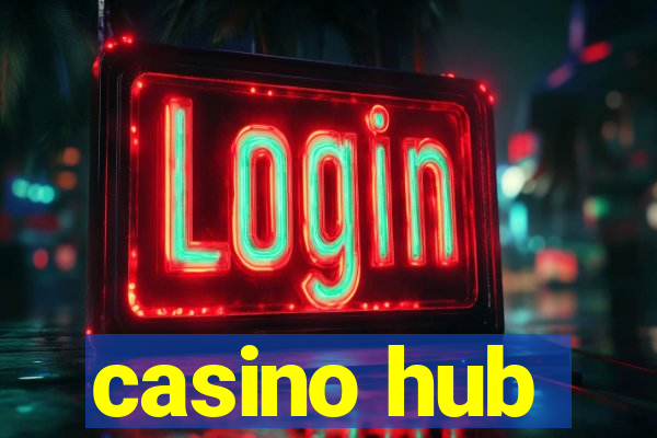 casino hub