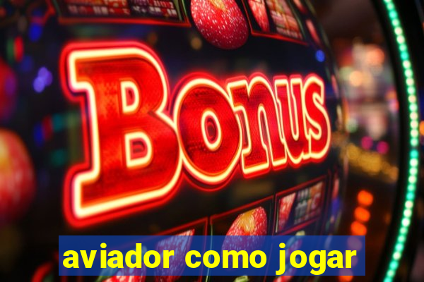 aviador como jogar